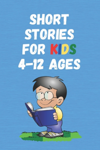 Short Stories for Kids 4 - 12 Ages