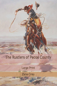 The Rustlers of Pecos County