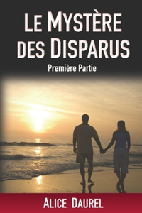 Le Mystere Des Disparus