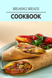 Breaking Breads Cookbook