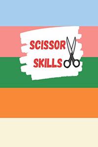 Scissor Skills