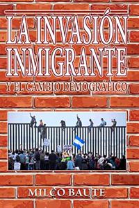 La invasión inmigrante y el cambio demográfico