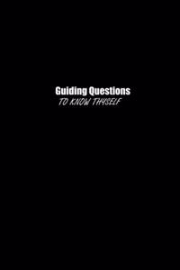 Guiding questions to know thyself