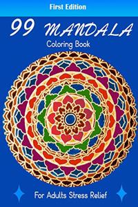 99 Mandala Coloring Book for Adults Stress Relief