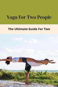 Yoga For Two People