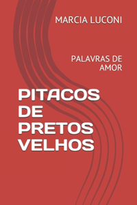 Pitacos de Pretos Velhos