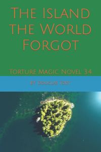 The Island the World Forgot