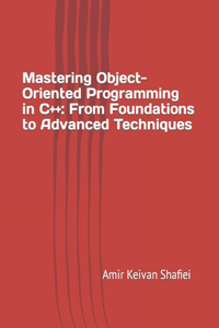 Mastering Object-Oriented Programming in C++