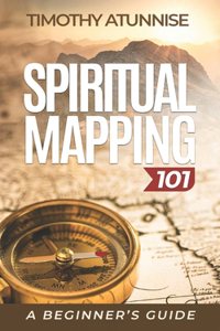 Spiritual Mapping 101