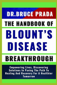 Handbook of Blount's Disease Breakthrough