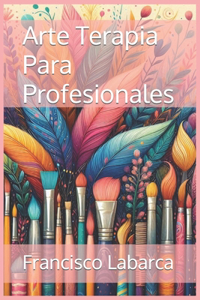 Arte Terapia para Profesionales