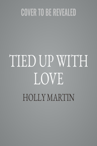 Tied Up with Love