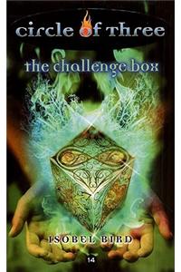 Circle of Three #14: The Challenge Box