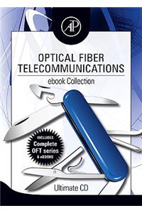 Optical Fiber Telecommunications eBook Collection