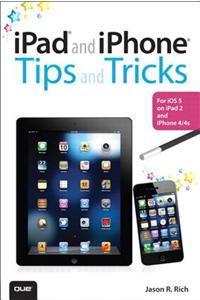 iPad and iPhone Tips and Tricks