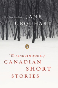 The Penguin Book Of Canadian Short Stories