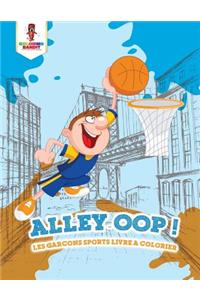 Alley-Oop !