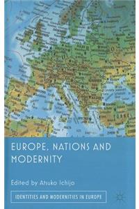 Europe, Nations and Modernity