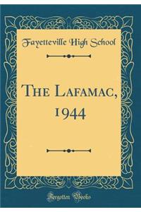 The Lafamac, 1944 (Classic Reprint)