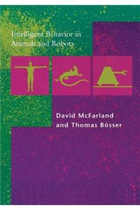 Intelligent Behavior in Animals and Robots