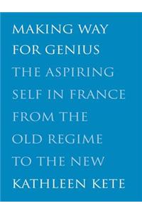 Making Way for Genius