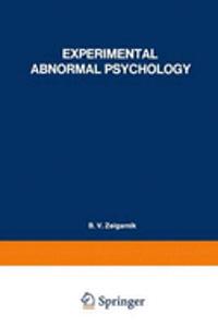 Experimental Abnormal Psychology