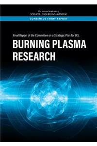Final Report of the Committee on a Strategic Plan for U.S. Burning Plasma Research