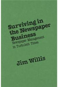 Surviving in the Newspaper Business