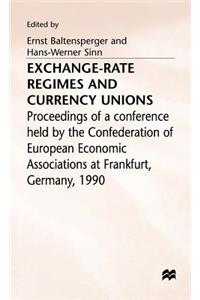 Exchange-Rate Regimes and Currency Unions: Proceedings of a Conference Held by the Confederation of European Economic Associations at Frankfurt, Germany, 1990