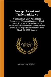 Foreign Patent and Trademark Laws
