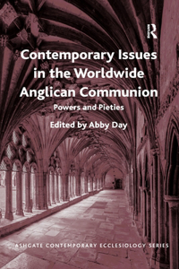 Contemporary Issues in the Worldwide Anglican Communion