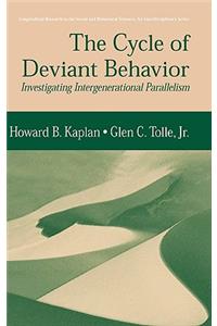 The Cycle of Deviant Behavior