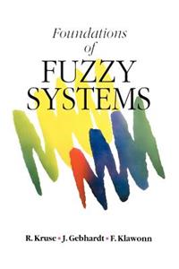 Foundations of Fuzzy Systems