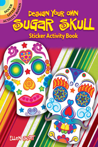 Design Your Own Sugar Skull Sticker Activity Book