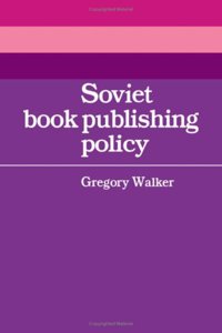 Soviet Book Publishing Policy