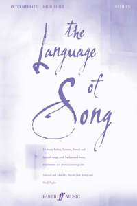 The Language Of Song: Intermediate (High Voice): High Voice