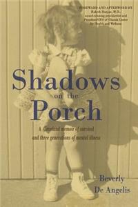 Shadows on the Porch