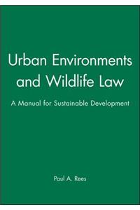 Urban Environments and Wildlife Law