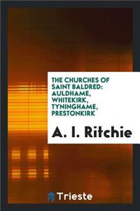 The Churches of Saint Baldred