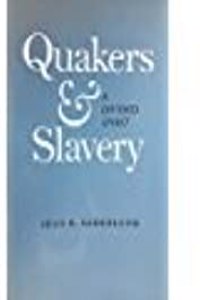 Quakers and Slavery