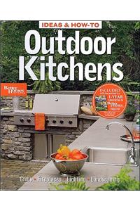 Ideas and How-to Outdoor Kitchens: Better Homes and Gardens