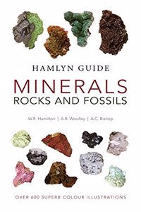 Hamlyn Guide Minerals, Rocks And Fossils