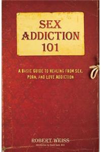 Sex Addiction 101