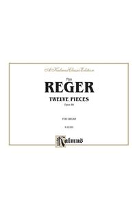 Twelve Pieces for Organ, Op. 80