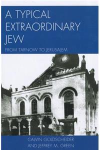 Typical Extraordinary Jew