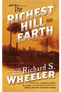 The Richest Hill on Earth