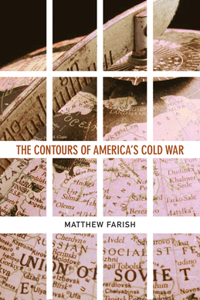 The Contours of America's Cold War