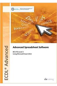 ECDL Advanced Spreadsheet Software Using Excel 2013 (BCS ITQ Level 3)