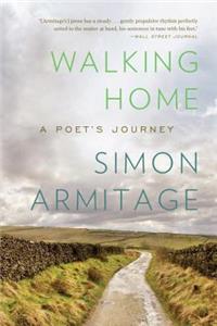 Walking Home: A Poet's Journey