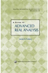 Guide to Advanced Real Analysis